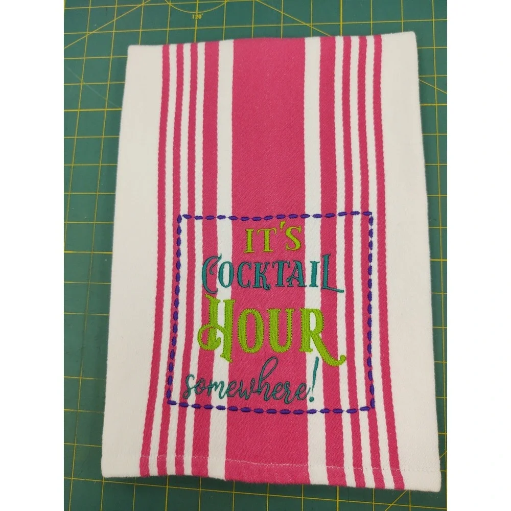 It's Cocktail Hour Somewhere!  Handcrafted Kitchen Hand Tea Towel Great Gift!